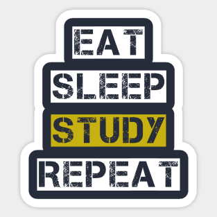 EAT SLEEP STUDY REPEAT Sticker